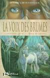 2, Gallica Tome II : La voix des brumes