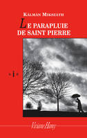 Le Parapluie de Saint-Pierre