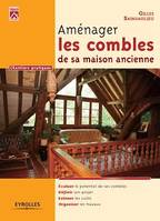 Aménager les combles de sa maison ancienne