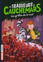 6, Les traqueurs de cauchemars, Tome 06, Les griffes de la nuit