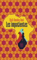 Les impatientes