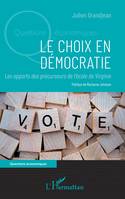 Le choix en démocratie, Les apports des précurseurs de l'école de Virginie