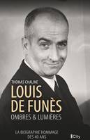 Louis de Funès, Ombres & lumières