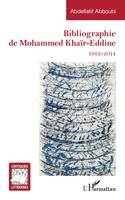 Bibliographie de Mohammed Khaïr-Eddine, 1962-2014