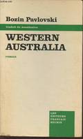 Western Australia [Paperback] Pavlovski, Bozin and Bezanovska, Maria, roman