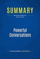 Summary: Powerful Conversations, Review and Analysis of Harkins' Book