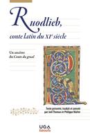 Ruodlieb, conte latin du XIe siècle, Un ancêtre du Conte du graal