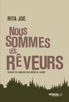 NOUS SOMMES LES REVEURS