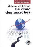 Le choc des marchés