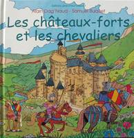 Les châteaux forts et les chevaliers