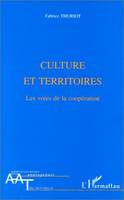 Cultures et territoires, Les voies de la coopération