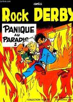 Rock Derby, [3], Panique au Paradis