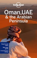 Oman, UAE & Arabian Peninsula 4ed -anglais-