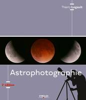 Astrophotographie - 2e édition