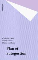 Plan et autogestion, - PREFACE