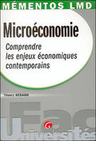 mémentos lmd - microéconomie, comprendre les enjeux économiques contemporains