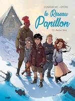 3, Le réseau Papillon tome 3, Rester libre