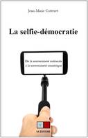 La Selfie-Démocratie, De la souveraineté nationale à la souveraineté numérique