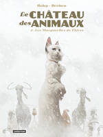 2, Le château des animaux, Les marguerites de l'hiver