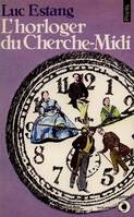 L'Horloger du Cherche-Midi, roman
