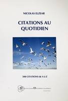 Narthex, Citations au quotidien, 500 citations de a à z