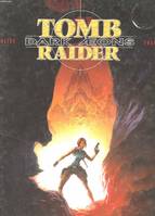 Tom Raider., Tomb raider t1- dark aeons
