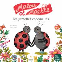 Malou et Maëlle les jumelles coccinelles