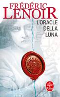 L'oracle della Luna, le tragique et lumineux destin de Giovanni Tratore