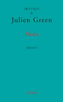 OEuvres de Julien Green., Moïra, roman