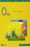 Oma roman  niveau facile livre de lecture, die Geschichte von Kalle, der seine Eltern verliert und von seiner Grossmutter aufgenommen wird