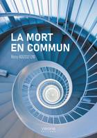 La Mort en Commun