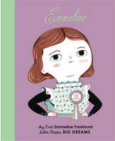 Little People Big Dreams My First Emmeline Pankhurst (Board Book) /anglais