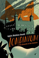 Londinium - Tome 3 - Des renards et des hommes