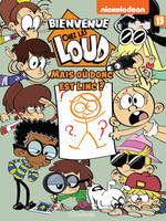 Bienvenue chez Les Loud - Tome 15