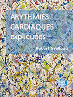 Arythmies cardiaques expliquées