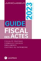 Guide fiscal des actes 2023 - 1er semestre 2023