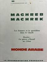 Maghreb - Machrek - Monde arabe N° 98