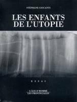 Les enfants de l'utopie, essai