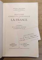 L'avènement de la Troisième république, La constitution de 1875. Histoire constitutionnelle de la France