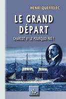 Le Grand Départ (Charcot et et le 