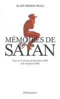 Memoires de satan, essai sur la manière de bien faire le mal et de mal faire le bien