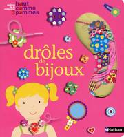 Drôles de bijoux !