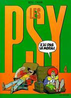 Les psy., 4, Les Psy - Tome 4 - J'AI PAS LE MORAL!