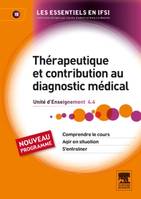 Thérapeutique et contribution au diagnostic médical, U.E. 4.4