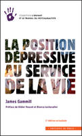 LA POSITION DEPRESSIVE AU SERVICE DE LA VIE