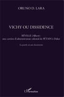 Vichy ou dissidence, Béville (Albert) : une carrière d'administrateur colonial de Pétain à Dakar - La parole est aux documents