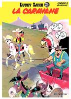 Lucky Luke - Tome 24 - La caravane