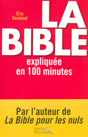 La Bible expliquée en 100 minutes