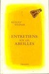 Entretiens sur les abeilles, huit conférences prononcées à Dornach du 26 novembre au 22 décembre 1923 à l'intention des ouvriers construisant le Goetheanum