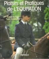 Plaisirs et pratique de l'equitation